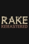 Rake Remastered
