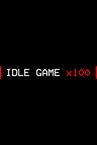 Idle Game x100