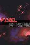 Pixel Slayer