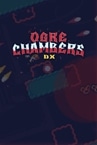 Ogre Chambers DX