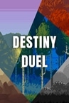 Destiny Duel