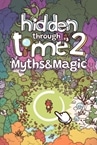 Hidden Through Time 2: Myths & Magic