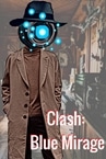 Clash: Blue Mirage