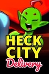 Heck City Delivery Demo