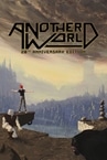 Another World  20th Anniversary Edition