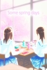 Some spring days