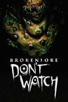 BrokenLore: DON'T WATCH