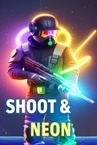 Shoot & Neon