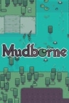 Mudborne
