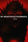 My monstrous roommate. (étude)