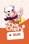 The Chef's Shift