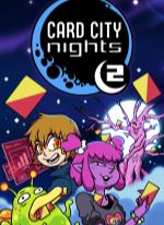 Card City Nights 2