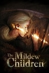 The Mildew Children