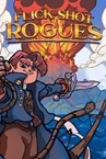 Flick Shot Rogues
