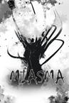 Miasma