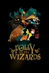 Folly Of The Wizards
