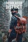 Desolated District