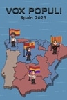 Vox Populi: Spain 2023