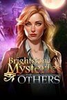 Brightstone Mysteries: The Others