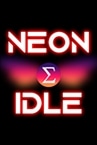 Neon Idle