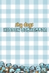 Shy Dogs Hidden Orchestra
