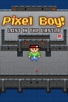 Pixel Boy - Lost in the Castle
