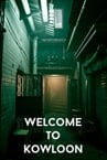 Welcome to Kowloon