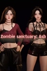 Zombie sanctuary: Ash