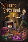 Powers in the Basement