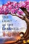 The Light in the Darkness