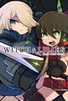 Witch and Lilies