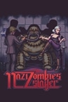 Nazizombie's Slayer