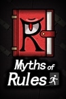 Myths of Rules
