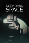 Deep Dark Space