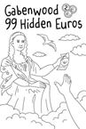 Gabenwood 2: 99 Hidden Euros