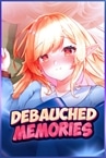 Debauched Memories