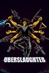 UBERSLAUGHTER