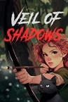 Veil of Shadows
