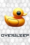 Oversleep
