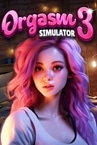 Orgasm Simulator 3 💦