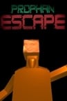 Prophan Escape