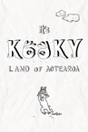 It's Kooky - Land of Aotearoa