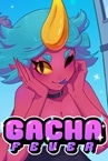 Gacha Fever