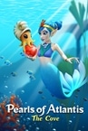 Pearls of Atlantis: The Cove