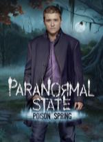 Paranormal State: Poison Spring
