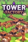 Tower Factory