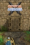 Crystal Heroes