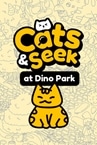 Cats and Seek : Dino Park