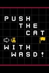 Push The Cat with WASD Demo