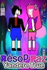 Résop Paz Yandere True ( Rpyt ) ( R-pyt ) ( Resop Paz )